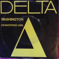 Delta – Washington / Devastating Girl