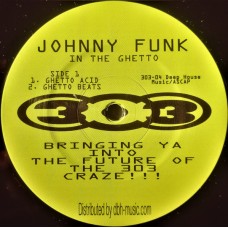 Johnny Funk – In The Ghetto / Here Comes Johnny