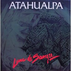 Atahualpa ‎– Luna De Sangre