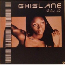 Ghislaine ‎– Belive Me
