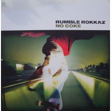 Rumble Rokkaz ‎– No Coke