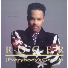 Roger ‎– (Everybody) Get Up 