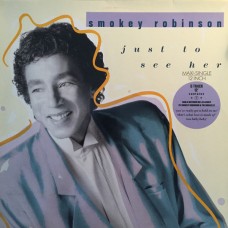Smokey Robinson ‎– Just To See Her