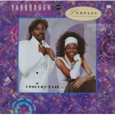 Yarbrough And Peoples ‎– I Wouldn't Lie