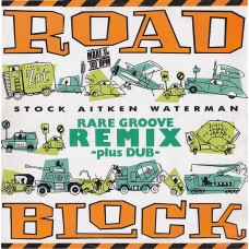 Stock, Aitken & Waterman ‎– Roadblock (Rare Groove Remix) 