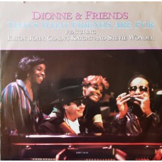 Dionne & Friends Featuring Elton John, Gladys Knight And Stevie Wonder – That's What Friends Are For