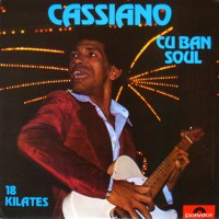 Cassiano – Cuban Soul - 18 Kilates