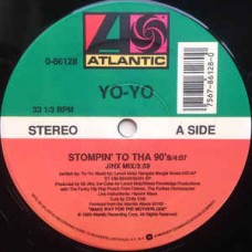 Yo-Yo ‎– Stompin' To Tha 90's / Dope Femininity