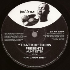 "That Kid" Chris Presents Aunt Ester – Oh! Daddy Shit
