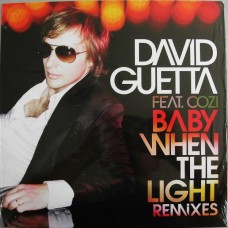 David Guetta Feat. Cozi – Baby When The Light (Remixes)