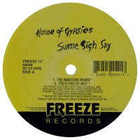 House Of Gypsies – Sume Sigh Say