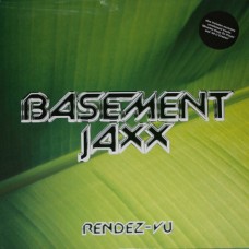 Basement Jaxx – Rendez-Vu