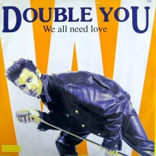 Double You – We All Need Love