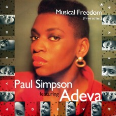 Paul Simpson Featuring Adeva And Introducing Carmen Marie – Musical Freedom (Free At Last)