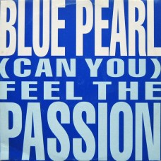 Blue Pearl – (Can You) Feel The Passion