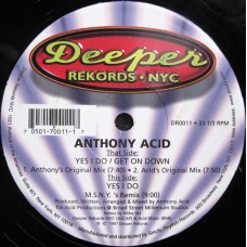 Anthony Acid – Yes I Do / Get On Down