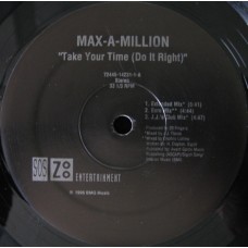 Max-A-Million – Take Your Time (Do It Right)