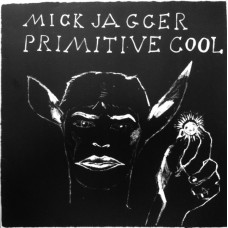 Mick Jagger – Primitive Cool