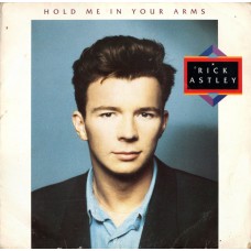 Rick Astley ‎– Hold Me In Your Arms 