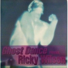 Ricky Wilson ‎– Ghost Dance (Remix)