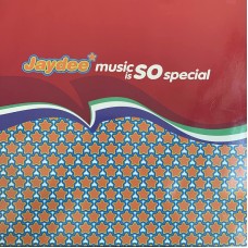 Jaydee – Music Is So Special