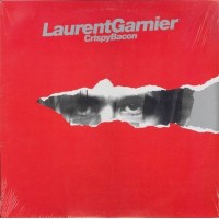 Laurent Garnier – Crispy Bacon