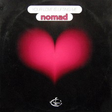 Nomad – Your Love Is Lifting Me