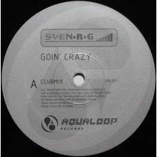 SveN-R-G – Goin' Crazy