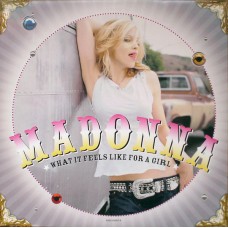 Madonna – What It Feels Like For A Girl
