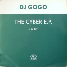 DJ Gogo – The Cyber E.P. (2x12)