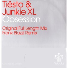 Tiësto & Junkie XL – Obsession