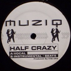 Muziq – Half Crazy