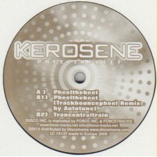 Kerosene ‎– Pheelthebeet