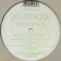 Go! Dimaggio ‎– Fluid Sessions E.P