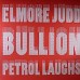 Elmore Judd / Bullion – Petrol Laughs EP