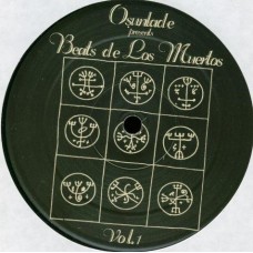 Osunlade – Beats De Los Muertos (Vol. 1)