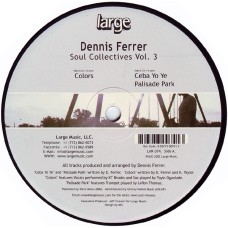 Dennis Ferrer – Soul Collectives Vol. 3