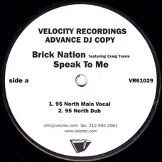 Brick Nation Featuring Craig Travis – Speak To Me