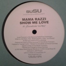 Mama Razzi – Show Me Love