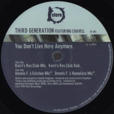 Third Generation Featuring Chavell – You Don't Live Here Anymore