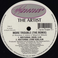 The Artist – More Trouble (The Remix)