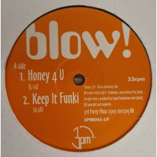 Blow! – Honey 4 U