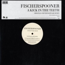 Fischerspooner – A Kick In The Teeth