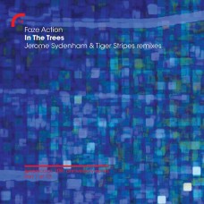 Faze Action – In The Trees (Jerome Sydenham & Tiger Stripes Remixes)