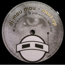 Dj Mau Mau – Start EP