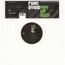 Funk D'Void – Way Up High