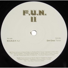 M.A.N.D.Y. / Dirt Crew – F.U.N. II (Part II)