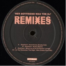 Mula – Her Boyfriend Was The DJ (Remixes)