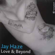 Jay Haze – Love & Beyond (2xLP)