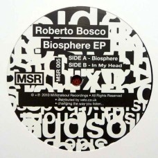 Roberto Bosco – Biosphere EP